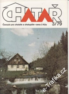 1979/03 Chatař, časopis pro chataře a chalupáře