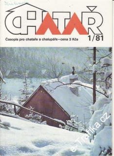 1981/01 Chatař, časopis pro chataře a chalupáře