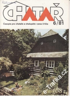 1981/06 Chatař, časopis pro chataře a chalupáře