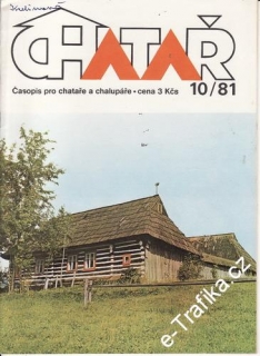 1981/10 Chatař, časopis pro chataře a chalupáře