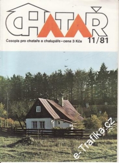 1981/11 Chatař, časopis pro chataře a chalupáře