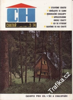 1974/03 Chatař, časopis pro chataře a chalupáře