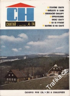 1974/04 Chatař, časopis pro chataře a chalupáře
