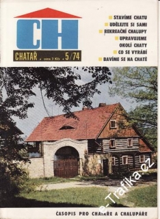 1974/05 Chatař, časopis pro chataře a chalupáře