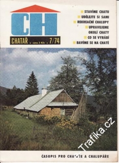 1974/07 Chatař, časopis pro chataře a chalupáře