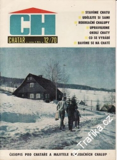 1970/12 Chatař, časopis pro chataře a chalupáře