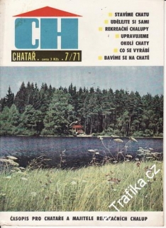1971/07 Chatař, časopis pro chataře a chalupáře