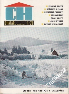 1973/01 Chatař, časopis pro chataře a chalupáře