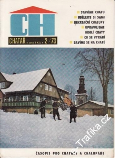 1973/02 Chatař, časopis pro chataře a chalupáře