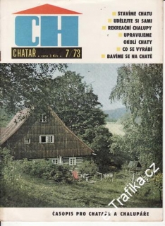 1973/07 Chatař, časopis pro chataře a chalupáře