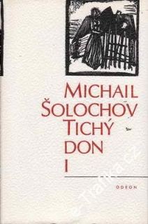 Tichý Don I - IV. díl / Michail Šolochov, 1973