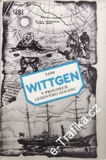 V proudech ledového oceánu / Wittgen Tom, 1985