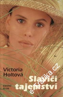 Slavičí tajemství / Victoria Holtová, 1993