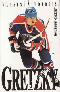 Vlastní životopis / Wayne Gretzky, Rick Reilly, 1992