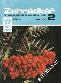 1977/02 Zahrádkář, časopis českého zahrádkářského svazu