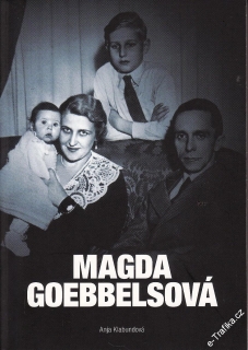 Magda Goebbelsová / Anja Klabundová, 2009