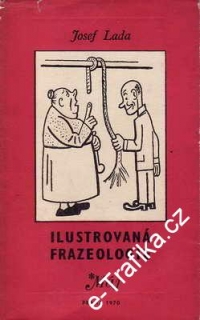 Ilustrovaná frazeologie / Josef Lady, 1971