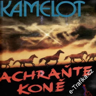 LP Kamelot, Zachraňte koně, 1990