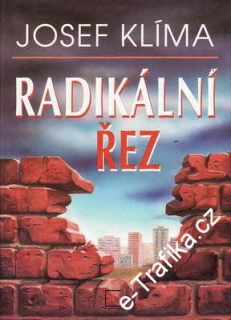 Radikální řez / Josef Klíma, 1995