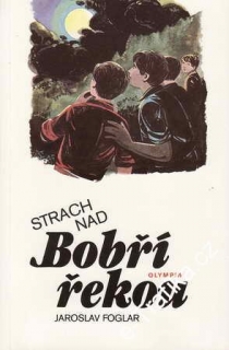 Strach nad Bobří řekou / Jaroslav Foglar, 1990