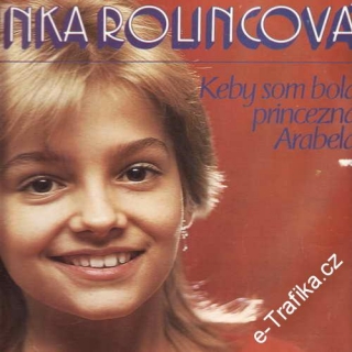 LP Darinka Rolincová, Keby som bola princezná Arabela, 1983