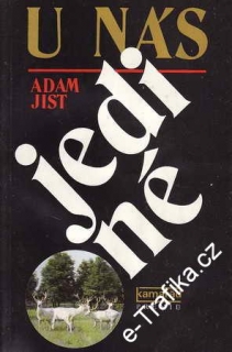 U nás jediné / Adam Jist, 1988
