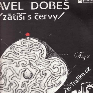 LP Pavel Dobeš, Zátiší s červy, 1990