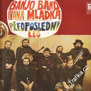 LP Banjo Band Ivana Mládka, Předposlední leč, 1980