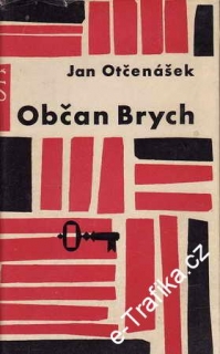 Občan Brych / Jan Otčenášek, 1963 obal