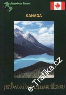 Kanada, průvodce Amerikou / Jack Altman, 2002