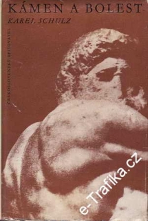 Kámen a bolest, Michelangelo Buonarroti / Karel Schulz, 1957
