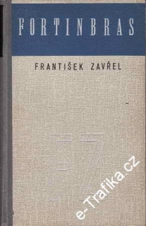 Fortinbras / František Zavřel, 1941