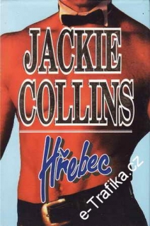 Hřebec / Jackie Collins, 1993