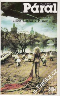 Dekameron 2000 aneb láska v Praze / Vladimír Páral, 1990