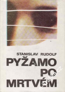 Pyžamo po mrtvém / Stanislav Rudolf, 1979