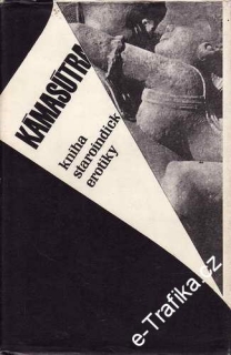 Kámasútra, kniha staroindickej erotiky / Mallanága Vátsjájana, 1969 slovensky