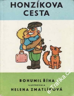 Honzíkova cesta / Bohumil Říha, 1976, il. Helena Zmatlíková