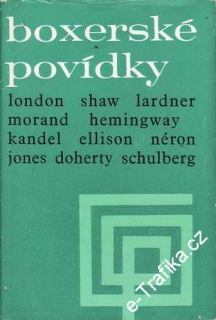 Boxerské povídky / London, Shaw, Lardner, 1968