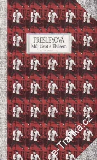 Můj život s Elvisem / Priscilla Beaulieu Presleyová, 1994