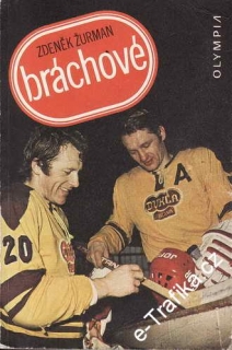 Bráchové / Zdeněk Žurman, 1980
