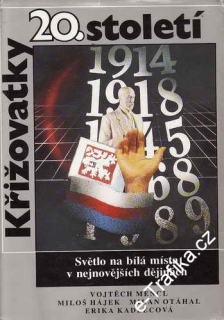 Křižovatky 20. století / Mencl, Hájek, Otáhal, Kadlecová, 1990