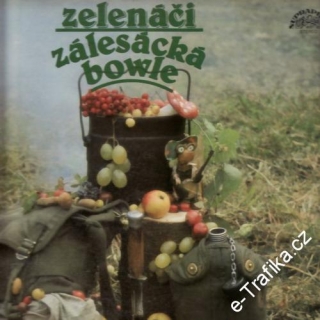 LP Zelenáči, Zálesácká bowle, 1988