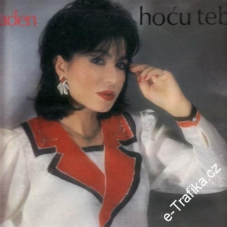 LP Neda Ukraden, Hocu tebe, 1985