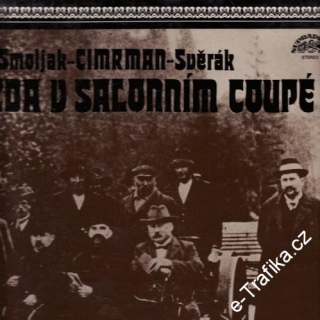 LP Vražda v salonním coupé / Smoljak, Cimrman, Svěrák, 1982