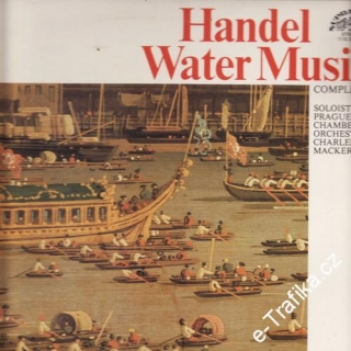 LP George Frederic Handel, Vodní hudba, Water music, 1979