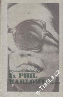 Třikrát Phil Marlowe / Raymond Chandler, 1978