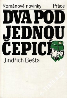Dva pod jednou čepicí / Jindřich Bešta, 1983