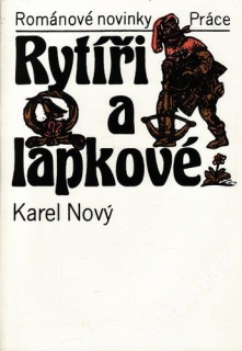 Rytíři a lapkové / Karel Nový, 1987