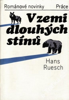 V zemi dlouhých stínů / Hans Ruesch, 1982
