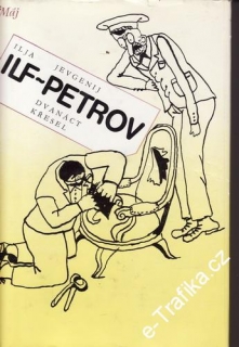 Dvanáct křesel / Ilja Ilf, Jevgenij Petrov, 1987